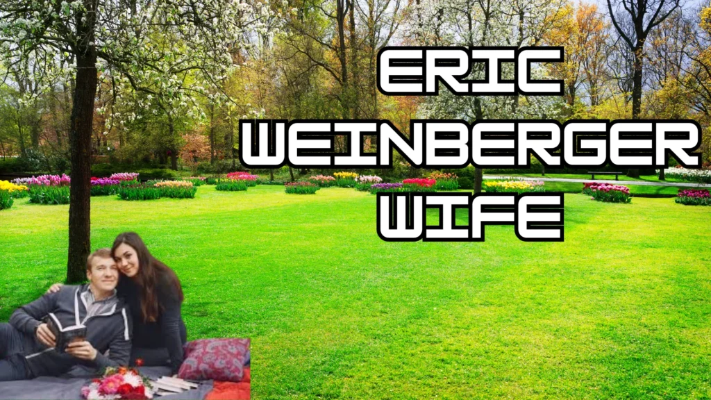 Eric Weinberger Wife