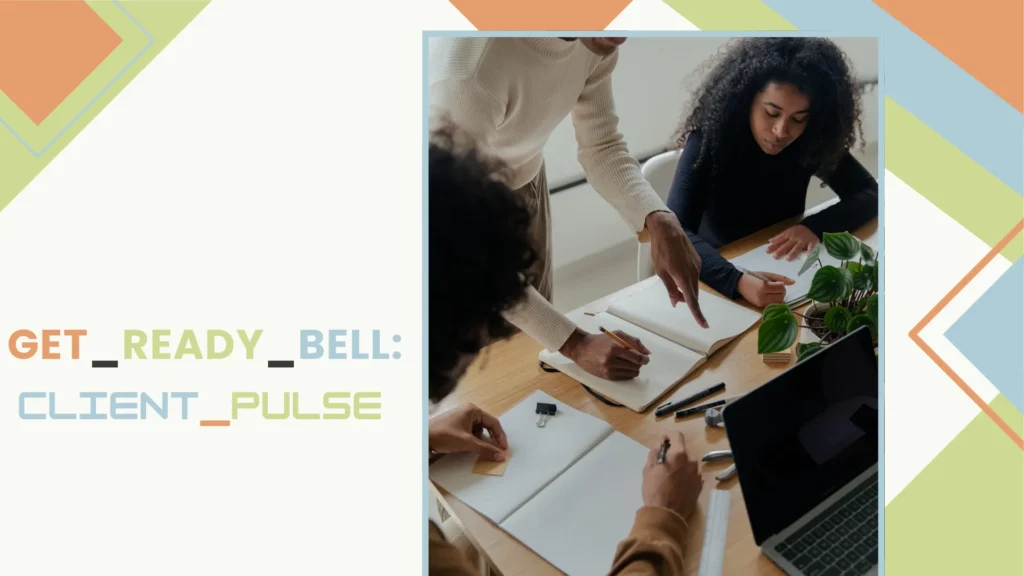 Get_Ready_Bell:Client_Pulse