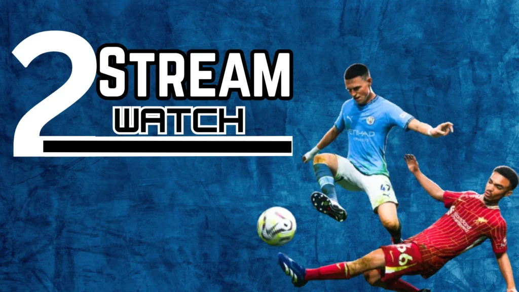 Stream2Watch
