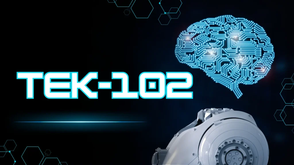 Tek-102: