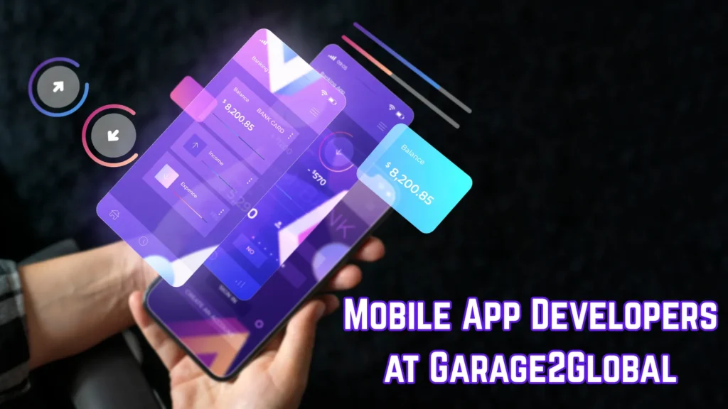 Mobile App Developers at Garage2Global