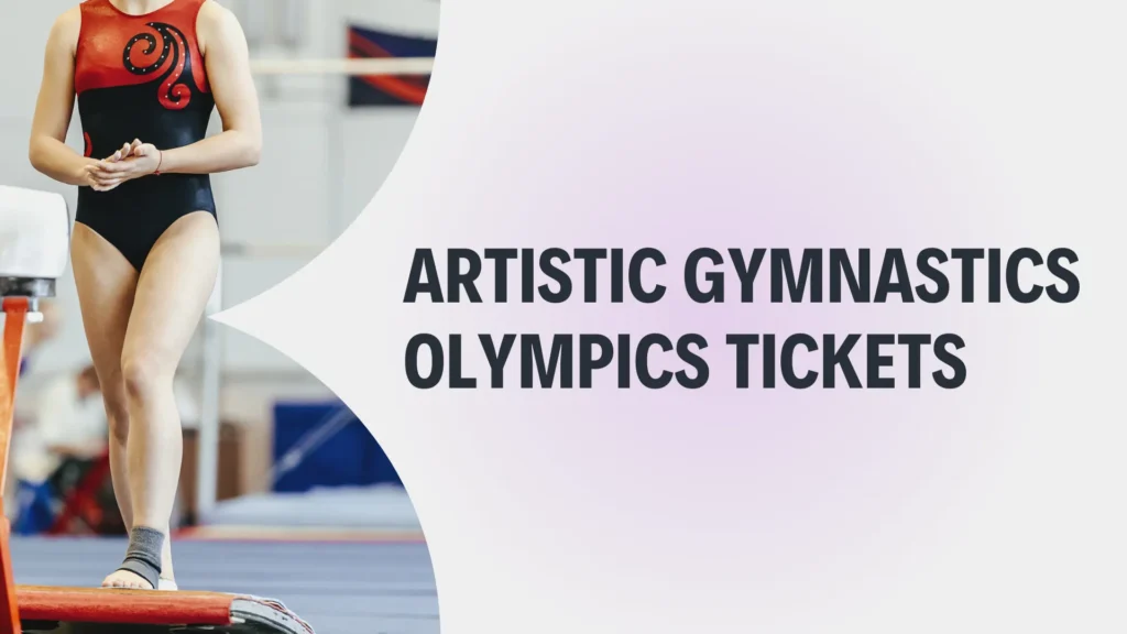 artistic gymnastics olympics tickets