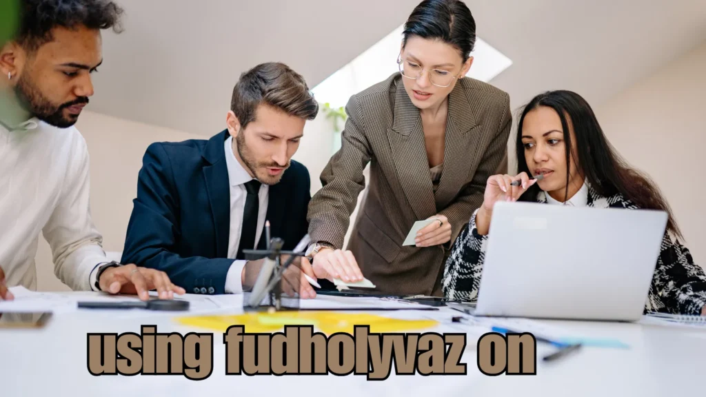 using fudholyvaz on