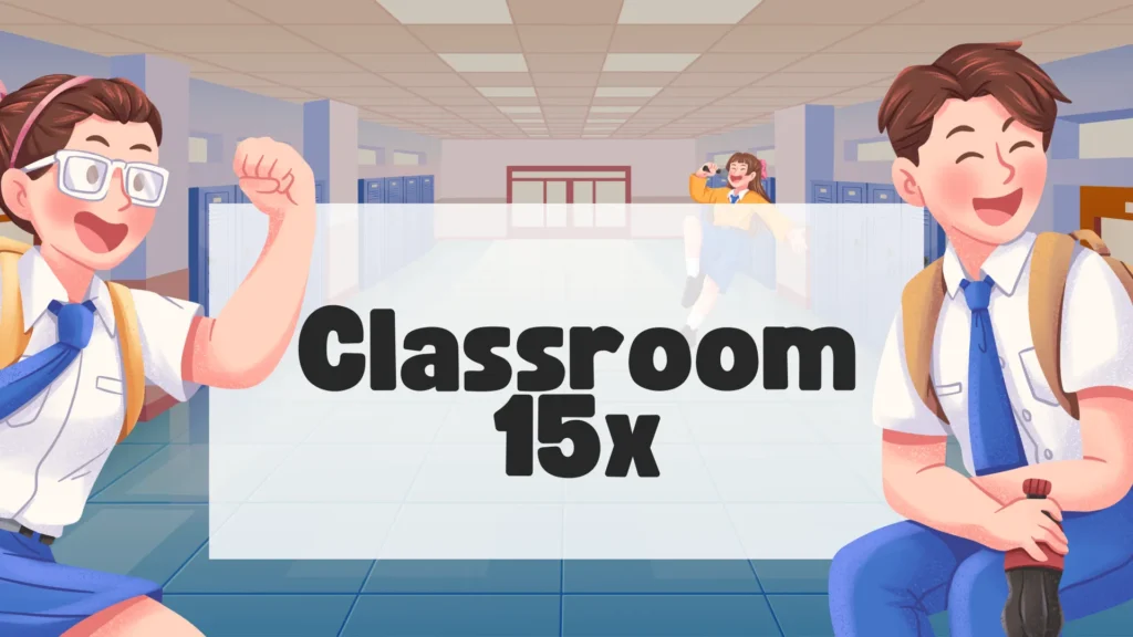 Classroom 15x