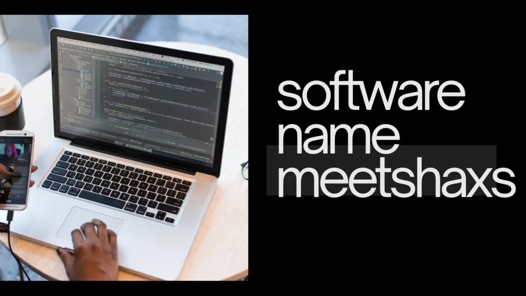 software name meetshaxs