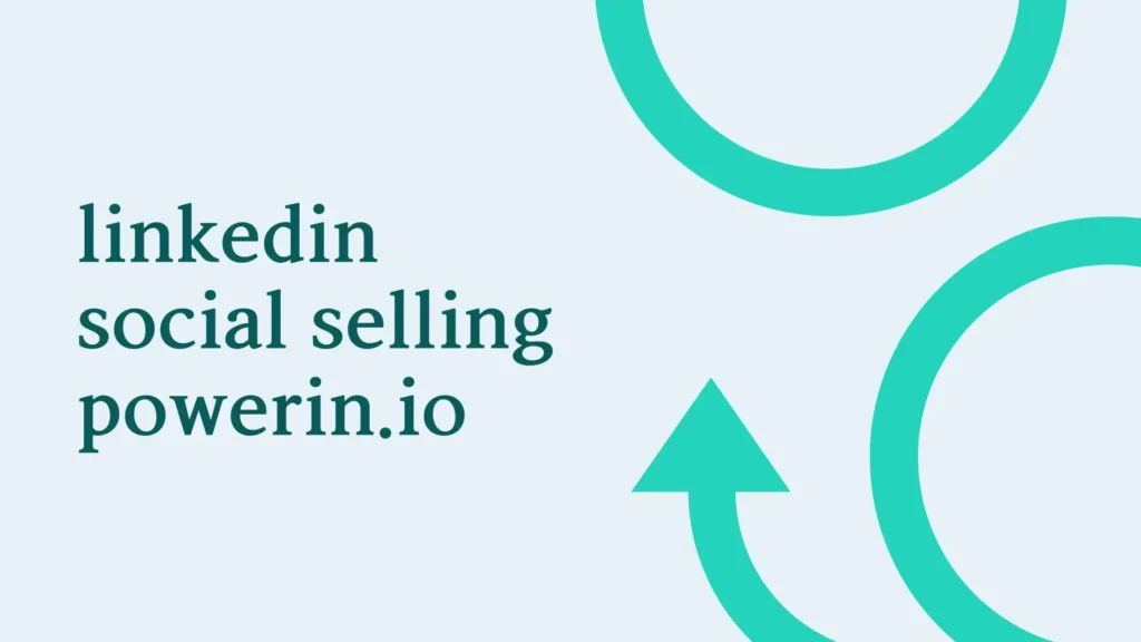 linkedin social selling powerin.io