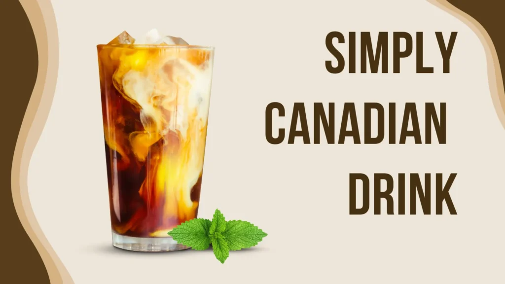 simplycanadian drink