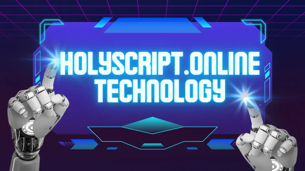 holyscript.online technology