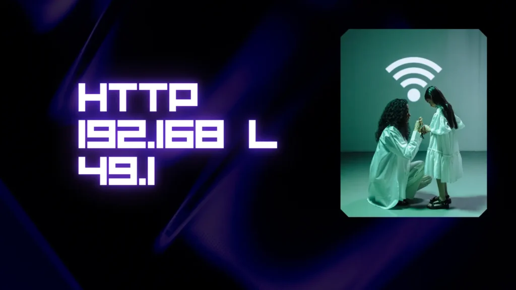 http 192.168 l 49.1