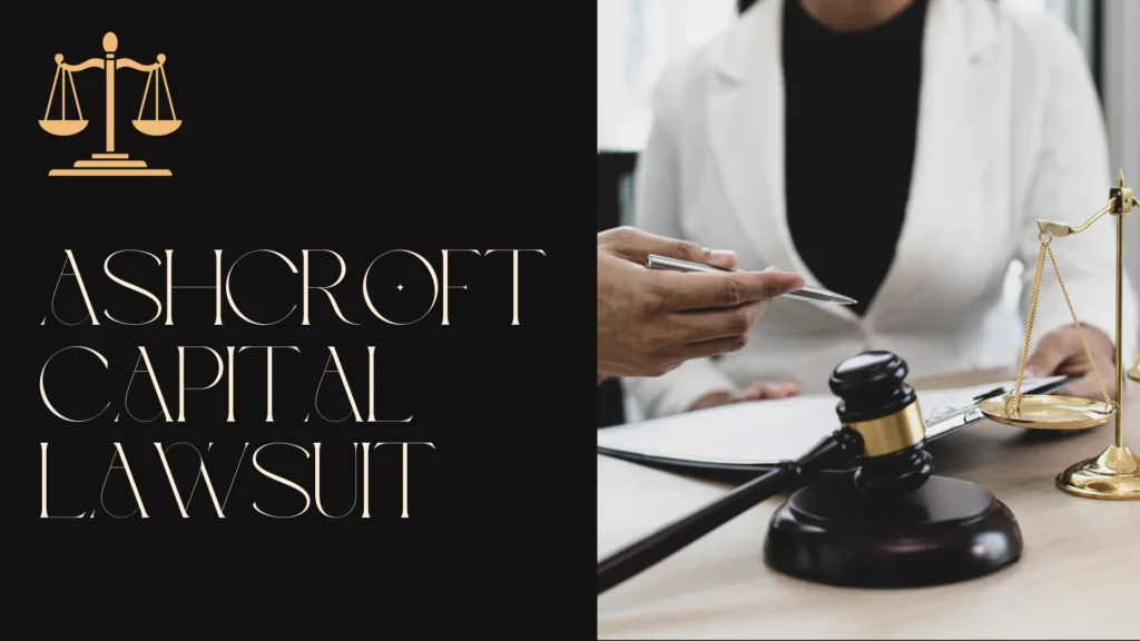 Ashcroft Capital Lawsuit