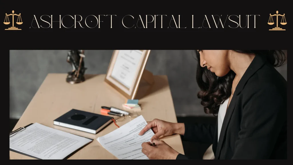 Ashcroft Capital Lawsuit