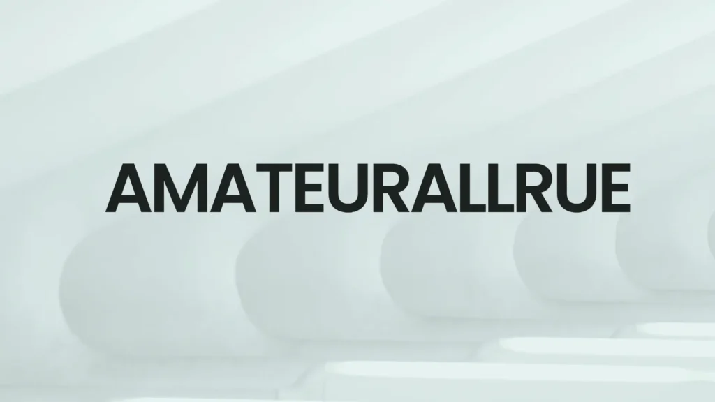 amateurallrue