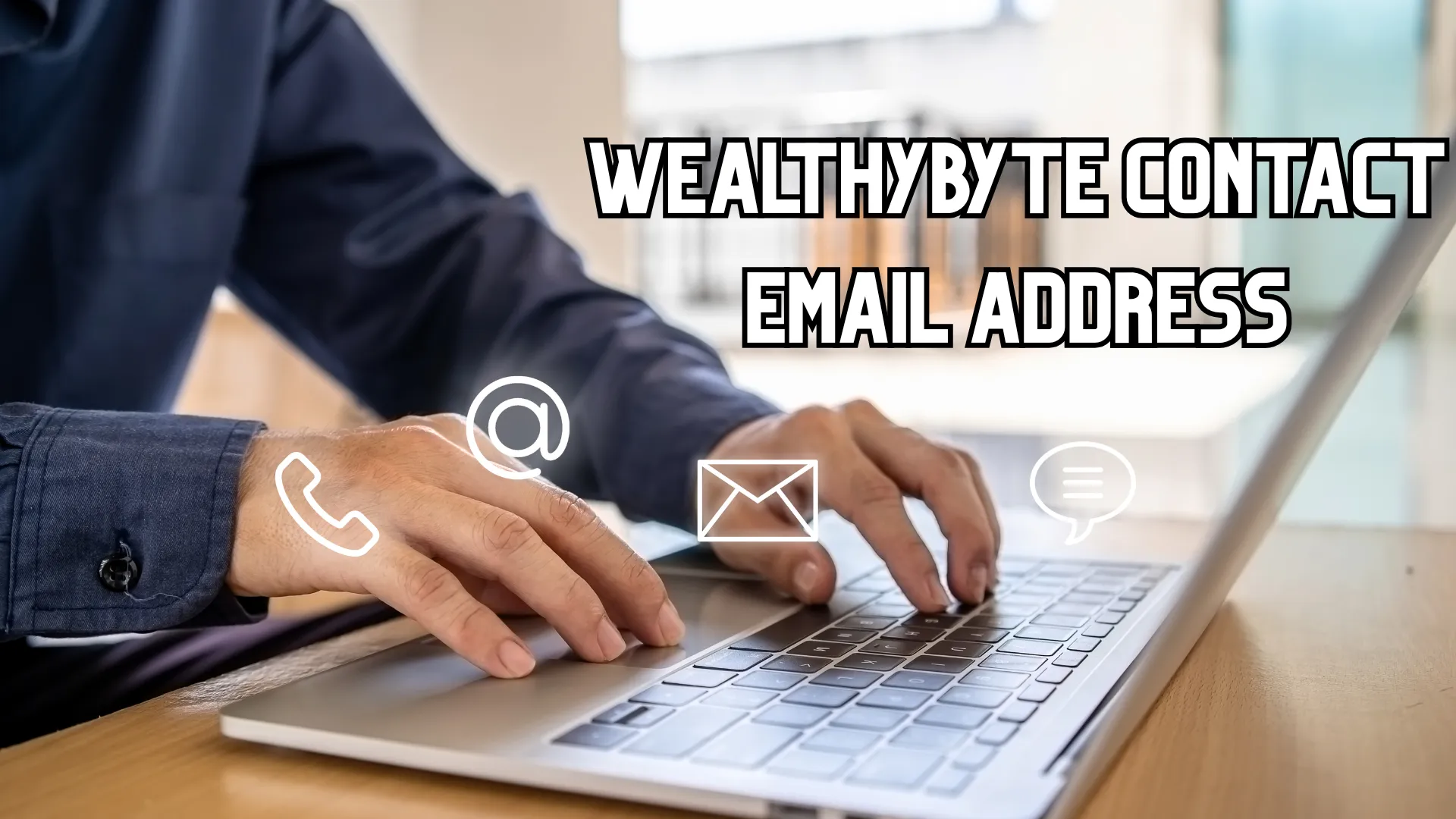 Wealthybyte Contact Email Address