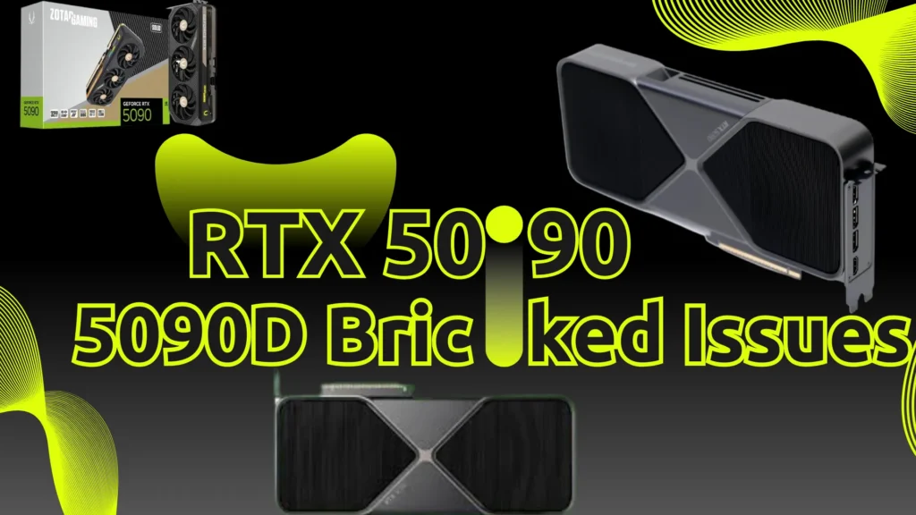 RTX 5090 5090D Bricked Issues