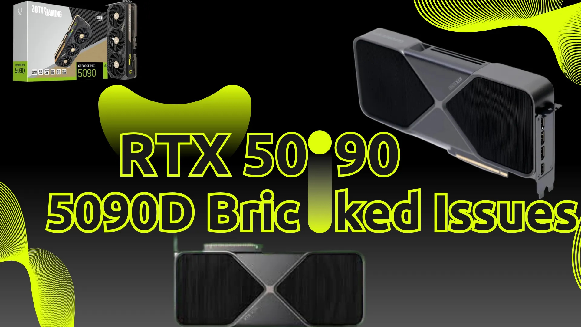 RTX 5090 5090D Bricked Issues
