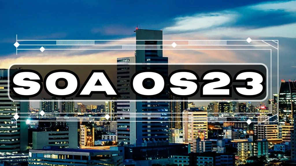 SOA OS23