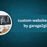 Custom Website Design by Garage2Global