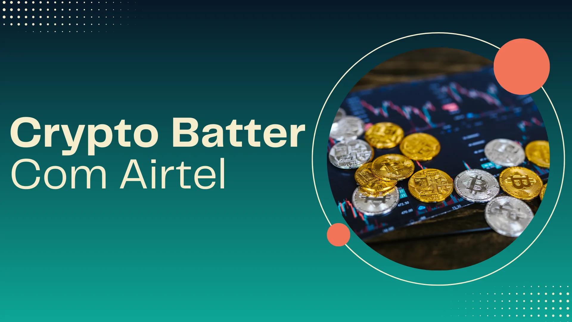 Crypto Batter Com Airtel