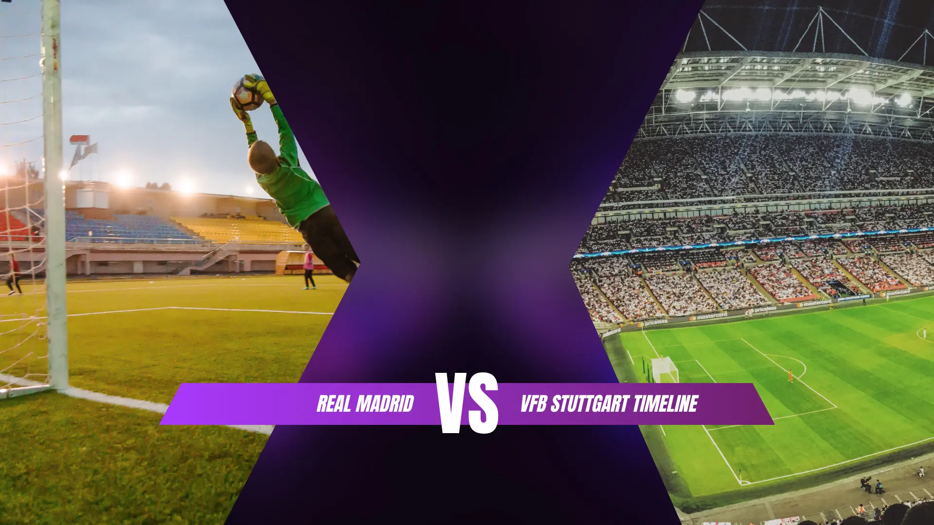 real madrid vs vfb stuttgart timeline